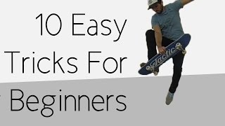 10 Easy Beginner Skateboard Tricks [upl. by Towbin]