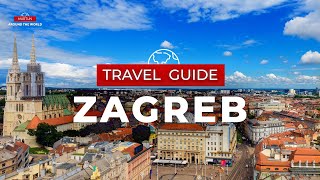 Zagreb Travel Guide  Croatia [upl. by Olivette599]