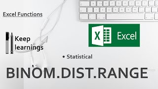 Excel BINOM DIST RANGE Function [upl. by Zobkiw]