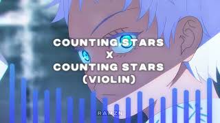 Counting Stars X Counting Stars Violin Audio edit  One Republic [upl. by Tevlev720]