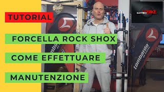 FORCELLA ROCK SHOX COME EFFETTUARE MANUTENZIONE [upl. by Ive]