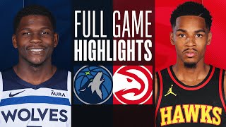 TIMBERWOLVES at HAWKS  FULL GAME HIGHLIGHTS  October 30 2023 [upl. by Oicaro]