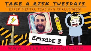 Take a Risk Tuesday  Episode 3  Teaching Challenges [upl. by Haelam]