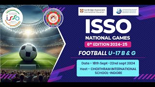 Day1  Ground1 Choithram International School X ISSO Football  U17 Boys amp Girls [upl. by Netsuj]