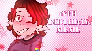 18th Birthday Animation Meme [upl. by Ymorej906]