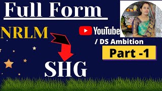 Full Form NRLM to SHG Self Help Grouppart1 full form DS Ambition [upl. by Ddej]