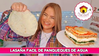 LASAÑA DE PANQUEQUES de masa de agua con RELLENO Y SALSA deliciosa y fácil [upl. by Wennerholn]