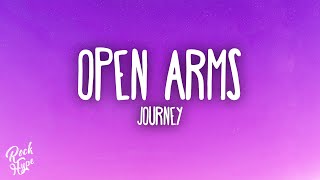 Journey  Open Arms [upl. by Dlaregztif65]