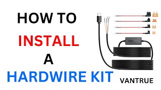 HOW TO INSTALL A HARDWIRE KIT VANTRUE TYPE C N4 HARDWIRE KIT HOW TO INSTALL A DASH CAM HARDWIRE KIT [upl. by Zobkiw307]