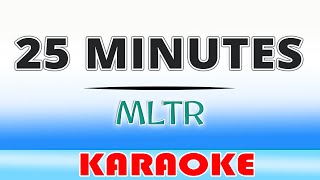 25 Minutes  Michael Learns To Rock KARAOKE [upl. by Aihsenet]