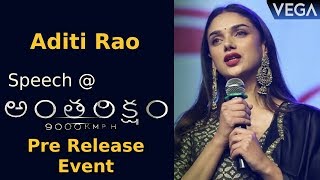 Aditi Rao Speech  Antariksham 9000 KMPH Movie Pre Release Event [upl. by Rawdan144]