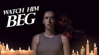 Watch Him Beg Short Horror [upl. by Annek]