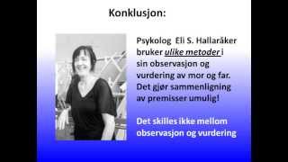 Kvamsaken  ulike metoder 1  psykolog Hallaråker [upl. by Eniamaj]