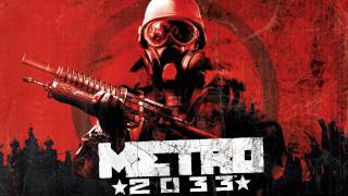 Metro 2033 OST 02  The Anomaly [upl. by Cherida]