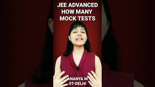 JEE ADVANCEDHow many Mock Tests we should give [upl. by Evad]