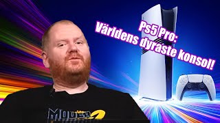 Ps5 Pro är världens dyraste konsol  FragzoneFredag [upl. by Okajima]