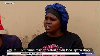 Ntuzuma residents in Durban shut down local spaza shop [upl. by Nnylsoj56]