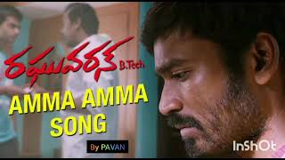 Amma Amma Song Raguvaran B Tech Song By Me [upl. by Annodam]