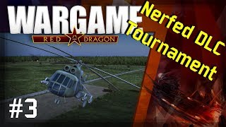 Wargame Red Dragon nerfed DLC tournament Round 3  vs Zharto 13 [upl. by Etterb965]