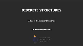 Discrete Structures  Lecture  04  Predicates and Quantifiers  Mudassir Shabbir [upl. by Nart]