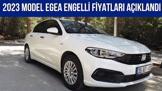 2023 Model Fiat Egea Engelli Muafiyetli Fiyat Listeleri Açıklandı [upl. by Quinn]