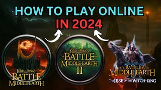 How to play all BFME games ONLINE in 2024  LotR Battle for Middle Earth [upl. by Barthol]