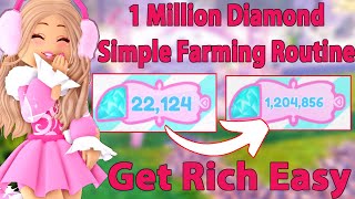 How To Get A Million Diamonds With This Fast And Simple Farming Routine Royale High [upl. by Annabal]