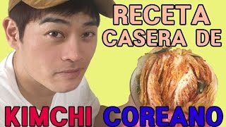 ¿Cómo hacer Kimchi receta casera  Traditional kimchi recipe [upl. by Alemac]