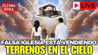 YA están a la VENTA Terrenos EN EL CIELO 😱 Falsa “Iglesiaquot ya los está VENDIENDO [upl. by Enwad156]