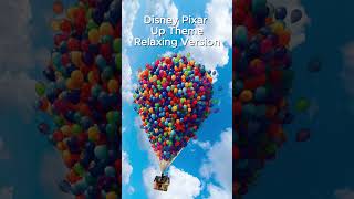 Disney Pixar  Up Theme  Relaxing [upl. by Einahets]