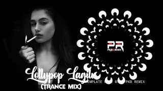 LOLLYPOP LAGELU  BHOJPURI MIXTRANCE MIXDJ CHANDAN X PKB REMIX [upl. by Llennahs]