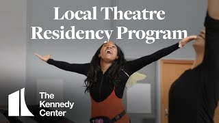 Local Theatre Residency Program  The Kennedy Center [upl. by Quillan]