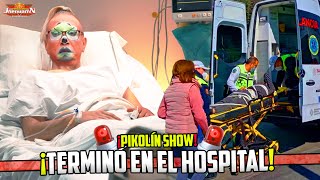 🚨 ASUSTARON a PIKOLIN en el SHOW y ACABÓ en el HOSPITAL 🚑🤯  El Mejor Payaso ProduccionesJhenuamn [upl. by Colligan430]