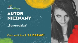 Bogurodzica – Czyta Jan Peszek – CAŁY AUDIOBOOK ZA DARMO  Wolne Lektury [upl. by Itnahsa715]