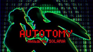 AUTOTOMY ft SOLARIA SynthV Original [upl. by Bouzoun]