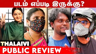 Thalaivi Public Review  Kangana Renaut  Aravind Swamy  AL Vijay  GV Prakash Kumar [upl. by Peednus]