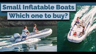 Small Inflatable Boats  Which one to buy Comparison and Ranking  Sib Fishing UK [upl. by Kered350]