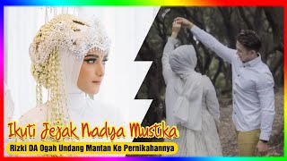 Ikuti Jejak Nadya Mustika Rizki DA Ogah Undang Mantan ke Pernikahannya Persiapan Sudah 90 Persen [upl. by Giaimo611]