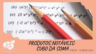 PRODUTOS NOTÁVEIS CUBO DA SOMA  Ensino Fundamental [upl. by Starlin]