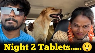 Night 2 Tablets వేసుకో అక్క😲🤣  Dogs Curd  Entertainment Video  upendragani [upl. by Yur625]