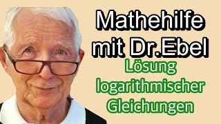 Berechnung von loggarithmischen Gleichungen [upl. by Thadeus]