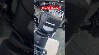 Cup 50cc Honda review xe cup50 cuphonda xemaygiare huyhoàng letuankhang [upl. by Octavla]