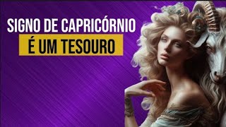 Signo de Capricórnio é um tesouro [upl. by Auoh998]