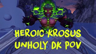 Heroic Krosus Kill  The Nighthold  Legion WoW Beta  Unholy DK POV Babyjace [upl. by Hudgens]