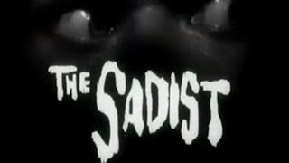 The Sadist 1963 Thriller Horror [upl. by Latif]