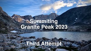 SUCCESS  Third Attempt to Summit Granite Peak [upl. by Clemen]