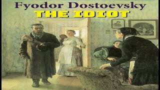 The Idiot 01 by Fyodor Dostoevsky [upl. by Erund38]