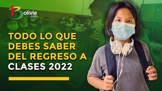 Bolivia regresa a clases el 1 de febrero del 2022 todo lo que debes saber [upl. by Nannerb]