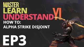 Cowsep  Master Yi Tutorial EP3 Alpha Strike Disjointing [upl. by Pyne]