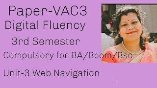 PaperVAC3 Digital Fluency3rd SemesterCompulsory for BABcomBscUnit3 Web Navigation FFYFYUGP du [upl. by Mareah125]